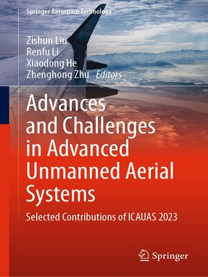 cover image of Advances and Challenges in Advanced Unmanned Aerial Systems